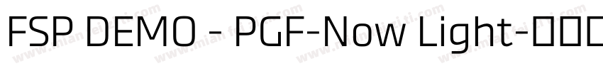 FSP DEMO - PGF-Now Light字体转换